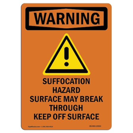OSHA WARNING Sign, Suffocation Hazard W/ Symbol, 14in X 10in Aluminum